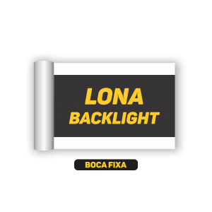 BOCA FIXA - LONA BACKLIGHT Acima de 5 metros tem desconto. LARGURA FIXA - Mínimo de compra: 1m² CORES 4x0   
